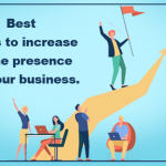 How to increase online presence for your business
